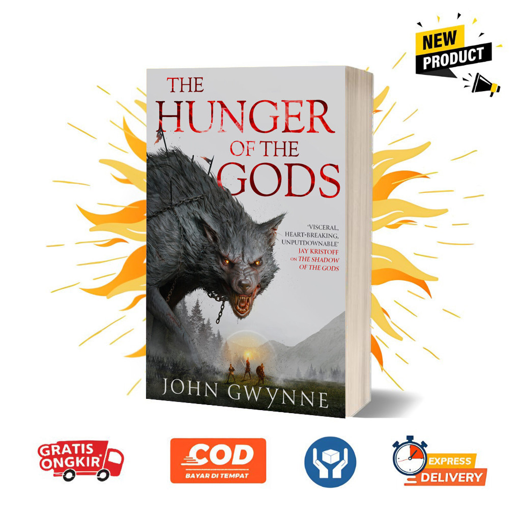 The Hunger of the Gods (The Bloodsworn Saga, #2) by John Gwynne (English)