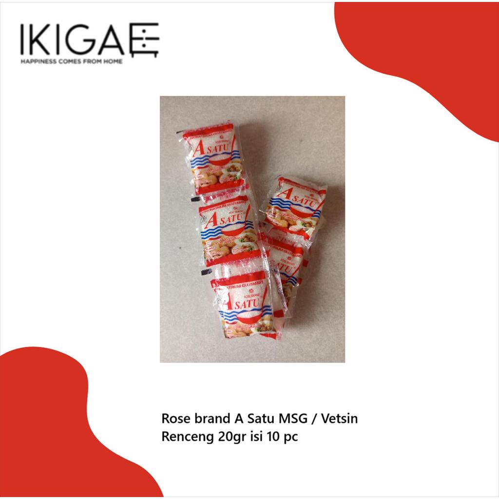 ROSE BRAND A SATU Mononatrium  glutamat/MSG/Vetsin/penyedap rasa renceng 20gr isi 10 pc