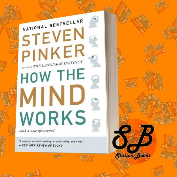 How the Mind Works Steven Pinker