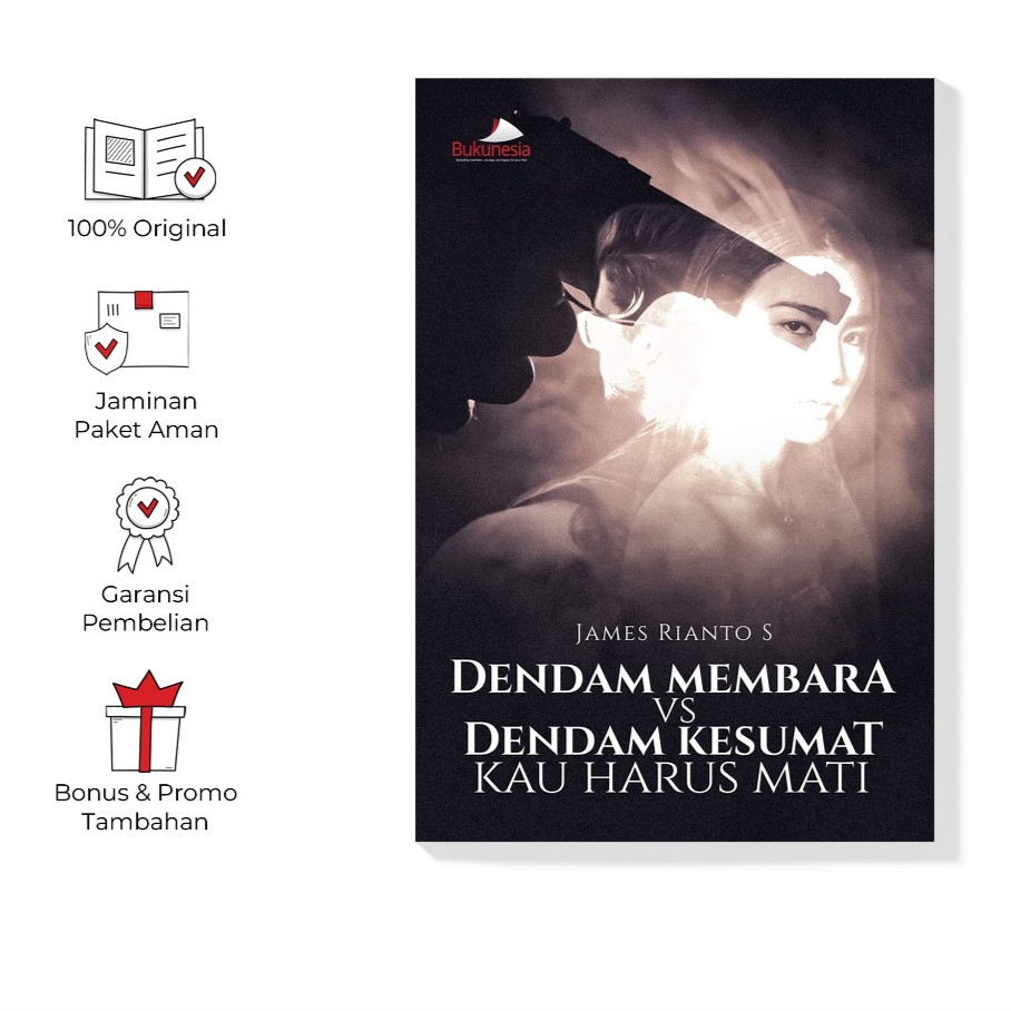 Bukunesia - Buku Novel Dendam Membara vs Dendam Kesumat, Kau Harus Mati - Buku Novel Drama