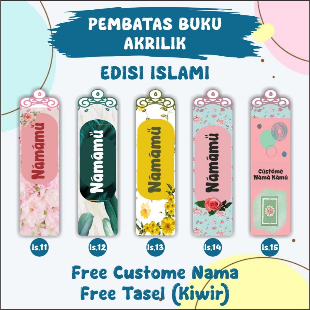 (Edisi Islami 11-15) Pembatas Buku/Pembatas Al Qur'an/Bookmark (Custom Nama & Tanpa Nama) / KARAKTER