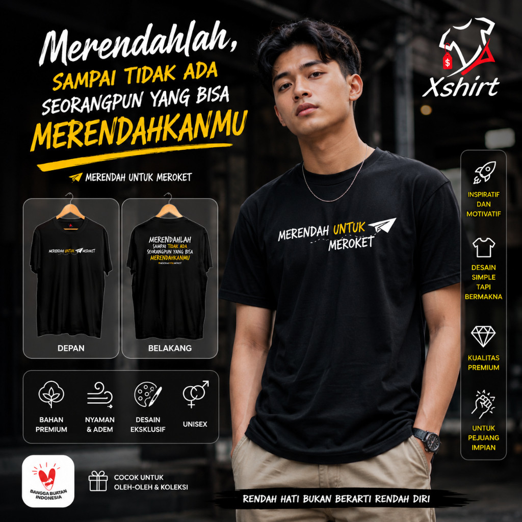 Baju Kaos Merendahlah Sampai Tidak ada Yang Merendahkanmu | Tshirt Motivasi Merendah Untuk Meroket C