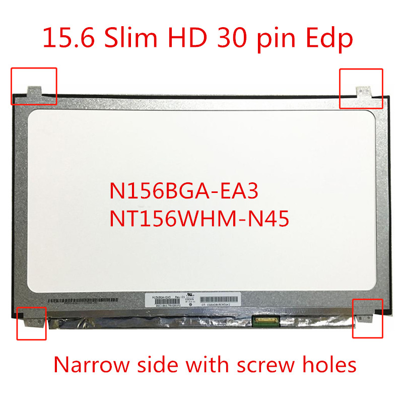 NT156WHM-N45 NT156WHM N45 N156BGA-EA3 15.6''in Laptop Lcd Screen 1366*768 EDP 30 P