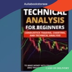 Technical Analysis for Beginners: Candlestick Trading, Charting, and Technical Analysis
