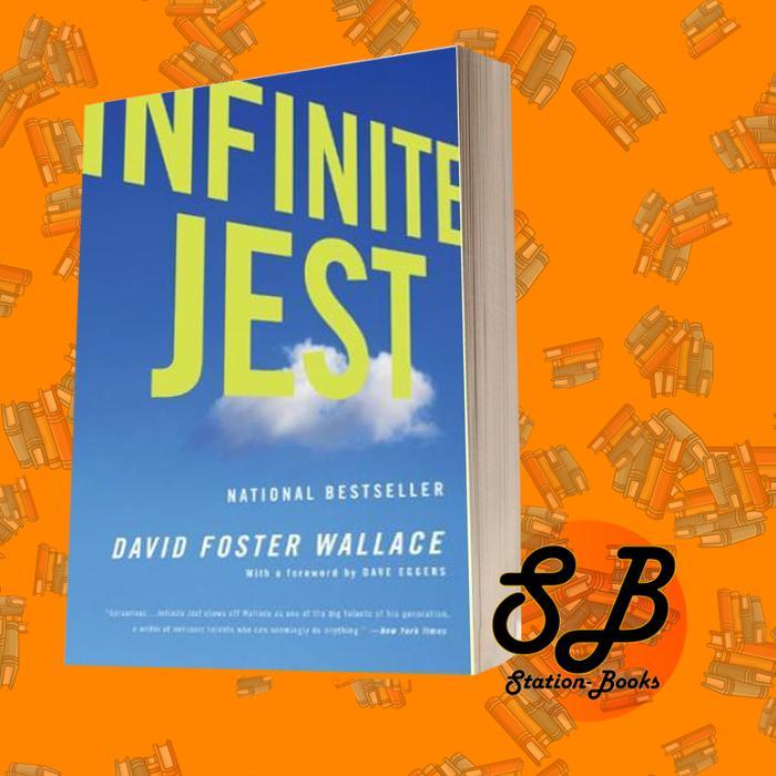 Infinite Jest David Foster Wallace