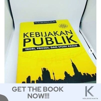 Buku KEBIJAKAN PUBLIK - Budi Winarno