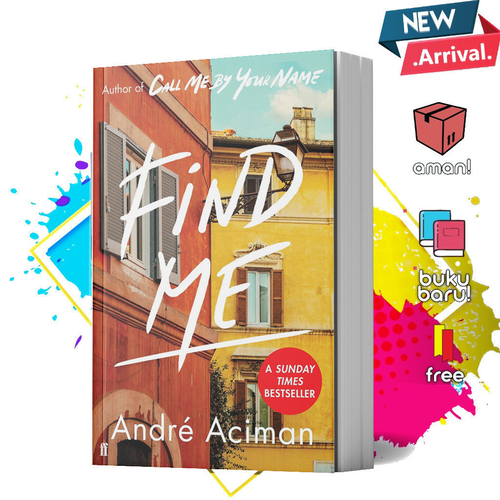 Find Me by Andre Aciman