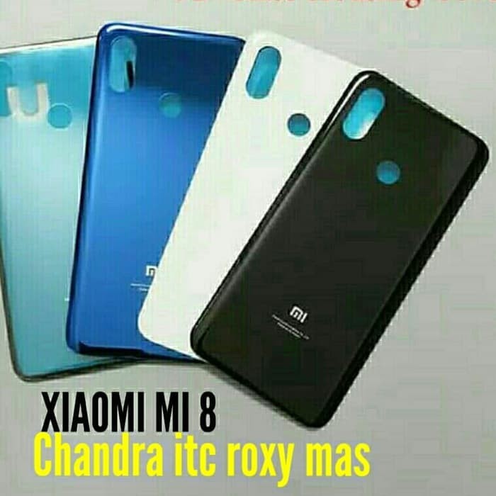 Back cover casing backdoor xiaomi mi8 mi 8