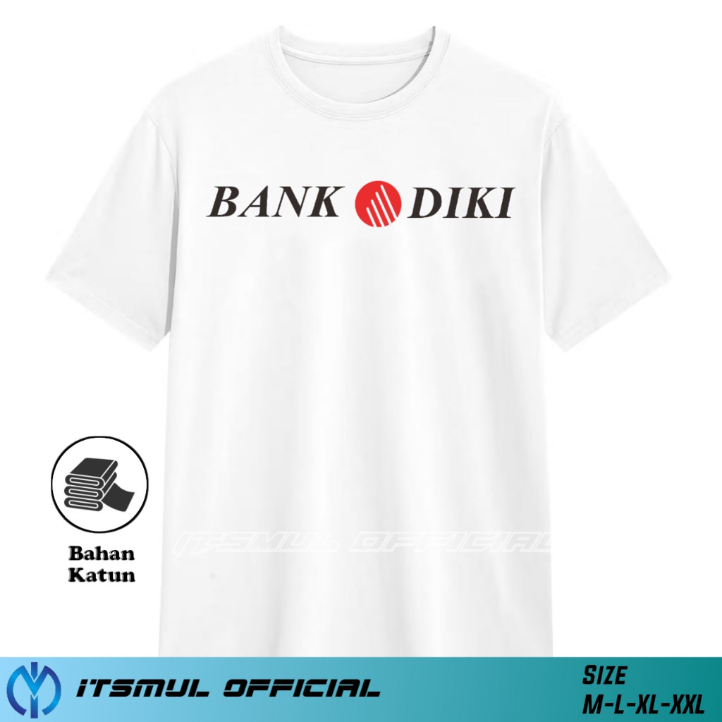 Kaos Plesetan Bank Diki Katun Combed