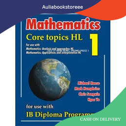Buku Mathematics Core Topics HL 1 by Michael Haese