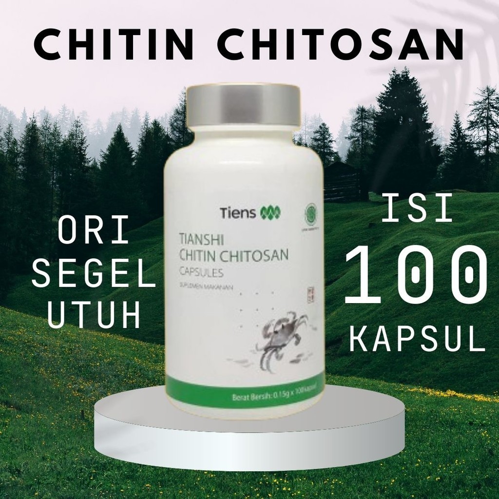 ORIGINAL TIANSHI Tiens Pelangsing Badan Chitin Chitosan Tianshi Chitin Chitosan Suplemen Pelangsing 
