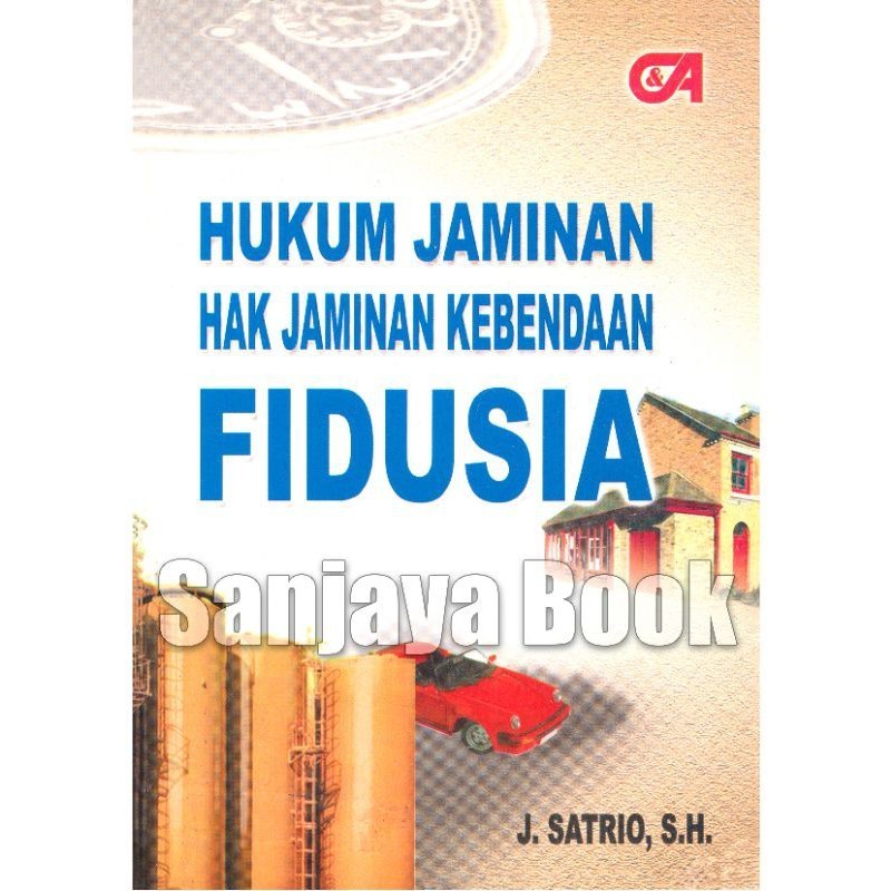 Hukum Jaminan Hak Jaminan Kebendaan Fidusia