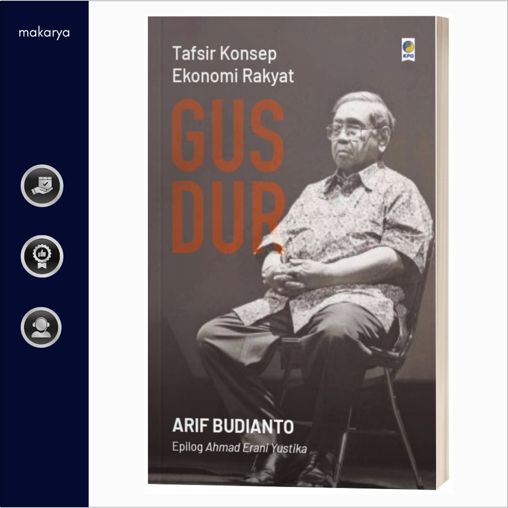 Tafsir Konsep Ekonomi Rakyat Gus Dur (Arif Budianto)