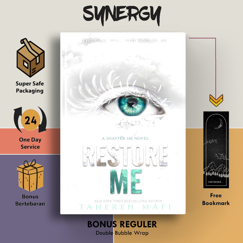 Restore Me (Shatter Me, #4) by Tahereh Mafi