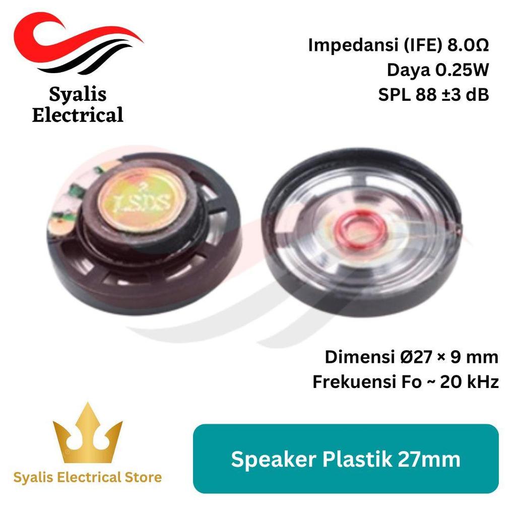 Speaker bulat plastik 27mm 8 ohm daya 0.25 W [Syalis]