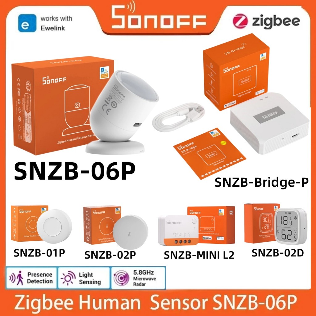 SONOFF SNZB 06P Zigbee Human Presence Sensor SONOFF Bridge Pro SNZB-06P SNZB-03P SNZB-04P SNZB-02D S