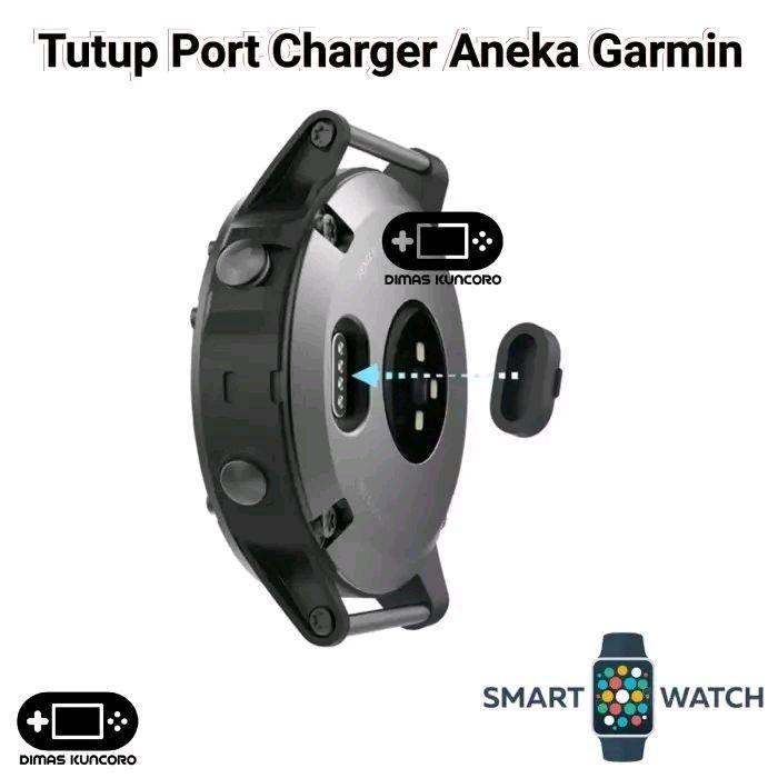 Tutup Port Charger Garmin dustproof fenix 6 6s 6x plus pro sapphire - GARMIN