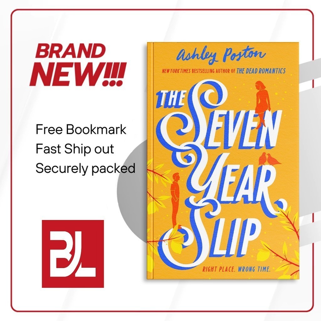 The Seven Year Slip by Ashley Poston