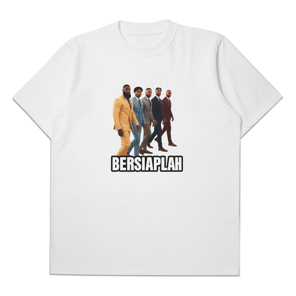 Kaos Meme Bersiaplah - Regularsize - Unisex - Meme Jomok - Ambatukam - Kaos Meme - Kaos Stiker Whats