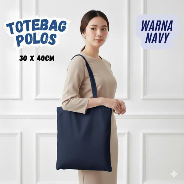 Totebag Polos Navy Kanvas Premium 30x40cm Kain Tebal, Kuat, Anti Kusut, Jahitan Rapi, Awet Dipakai, 
