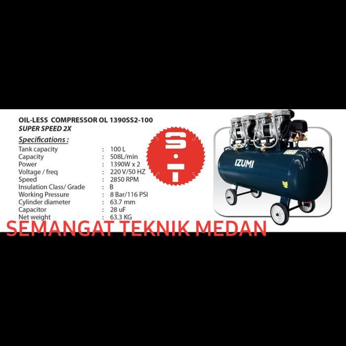 OL1390SS2-100 COMPRESSOR KOMPRESOR OILLESS SUPER SPEED 100 LITER IZUMI