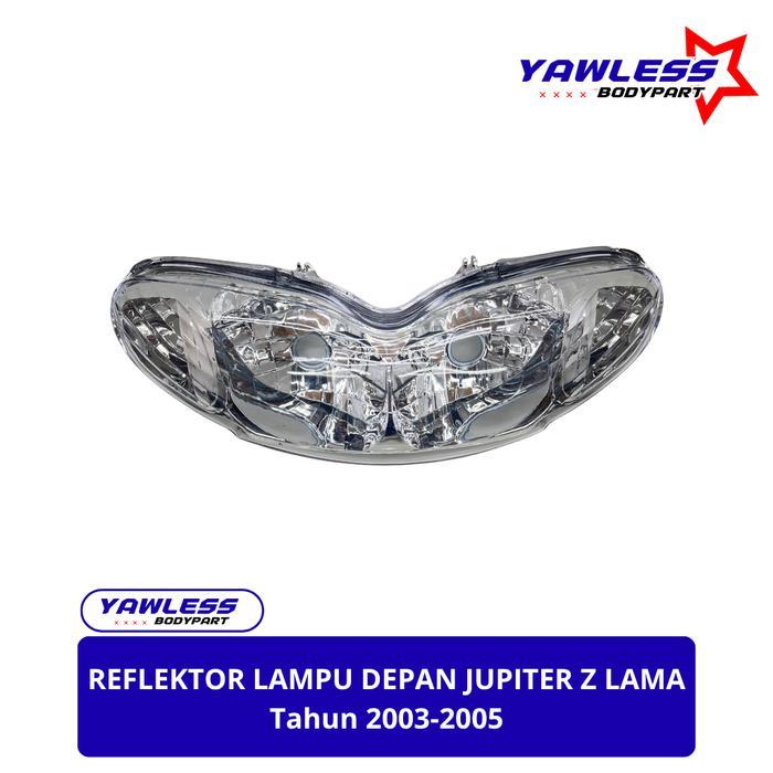 Promo Reflektor Depan Jupiter Z lama / Reflektor jupiter lama 2003-2005