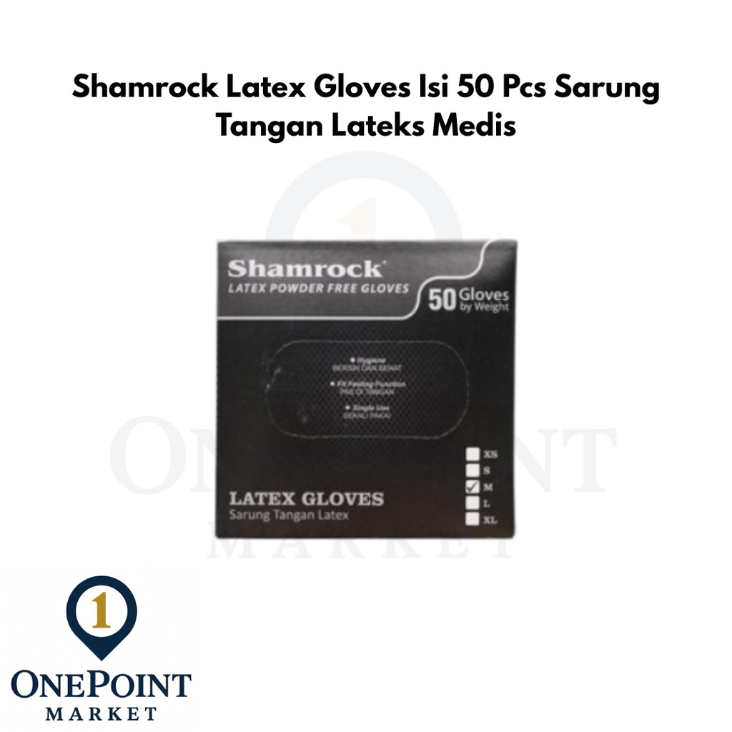 Shamrock Latex Gloves Isi 50 Pcs Sarung Tangan Lateks Medis