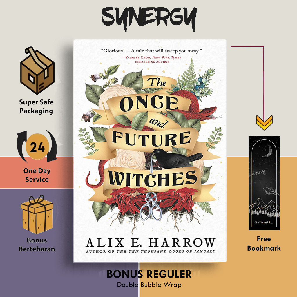The Once and Future Witches by Alix E. Harrow