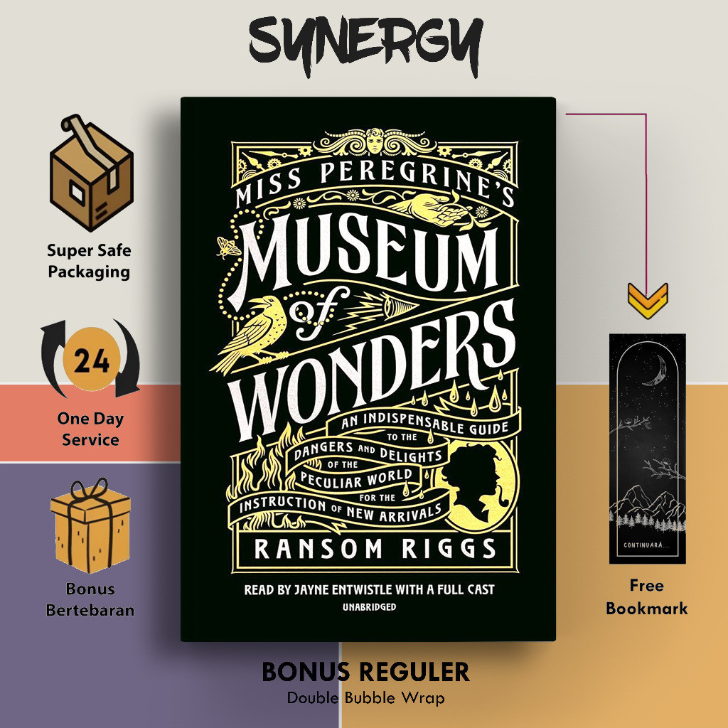 Miss Peregrine's Museum of Wonders by Ransom Riggs