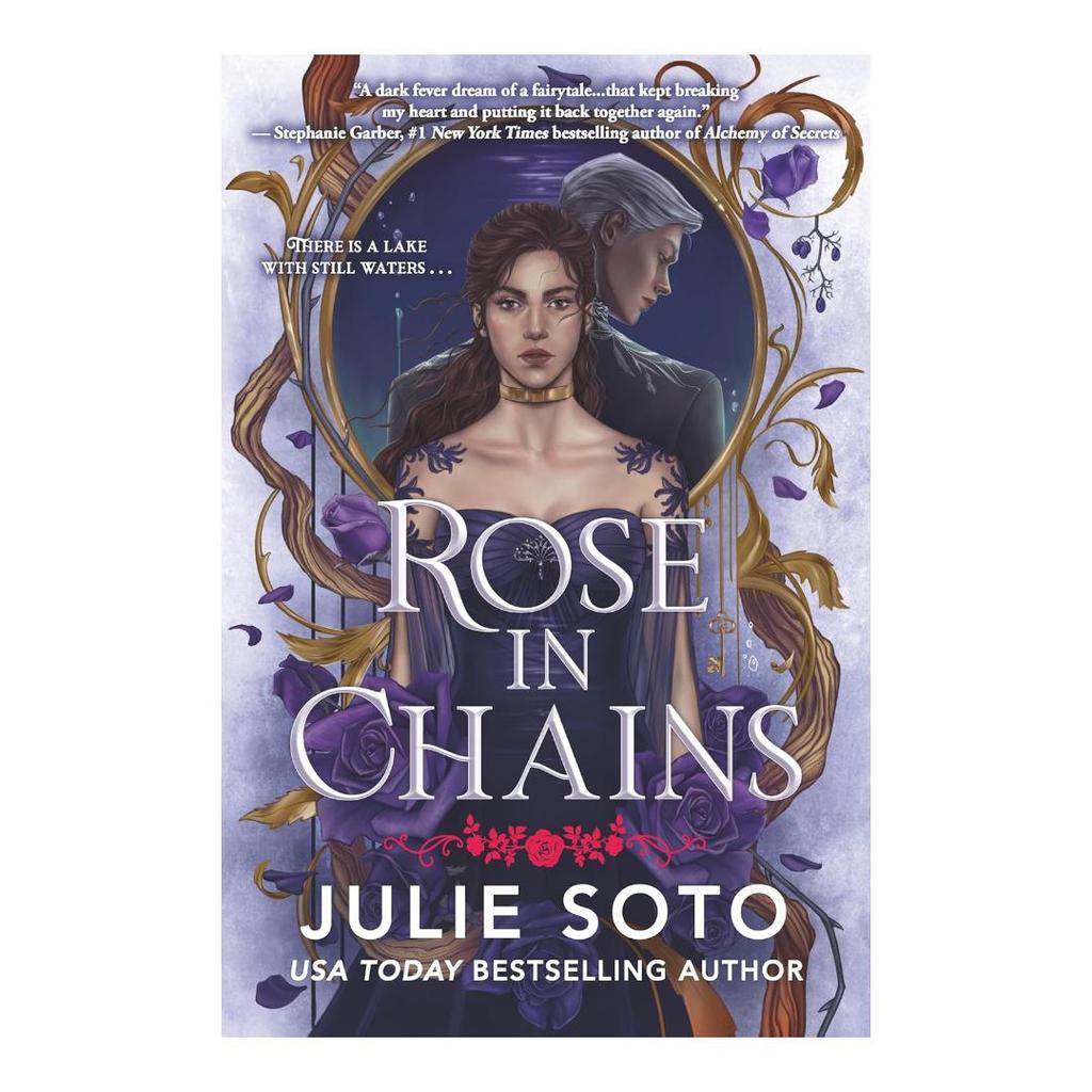 Rose in Chains (Standard Edition) (The Evermore Trilogy, 1)-HC by Julie Soto