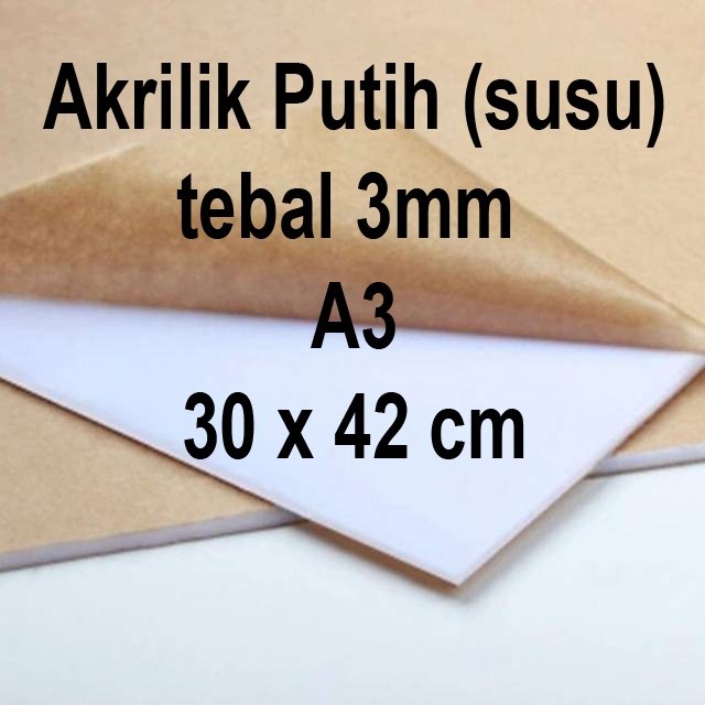 Akrilik Lembaran Putih Susu A3 3mm