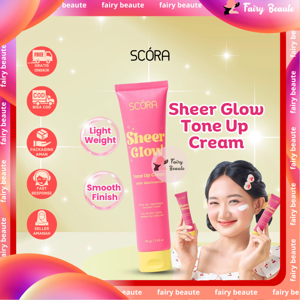 SCORA Sheer Glow Tone Up Cream 30 Gr crem
