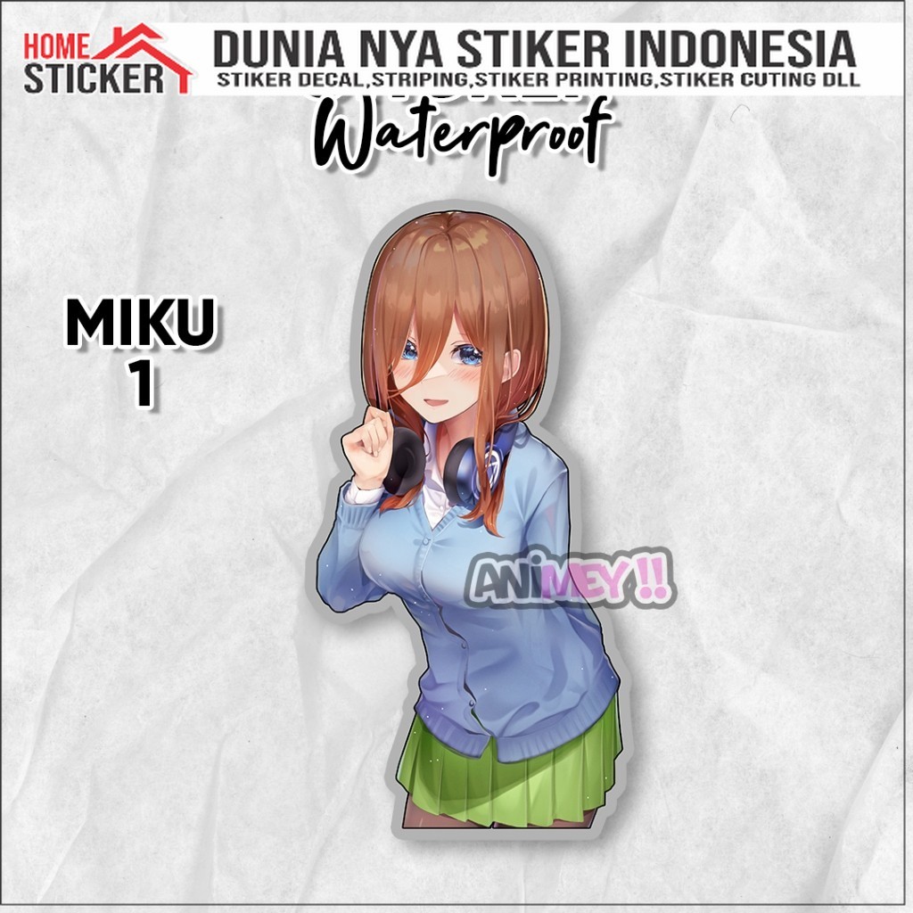 Stiker Miku Nakano Gotoubun no hanayome / Sticker Anime Waterproof