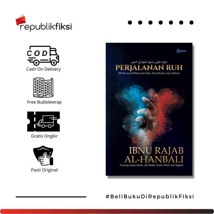 Buku Perjalanan Ruh - Ibnu Rajab Al-Hanbali - Qalam - Perjalanan Ruh