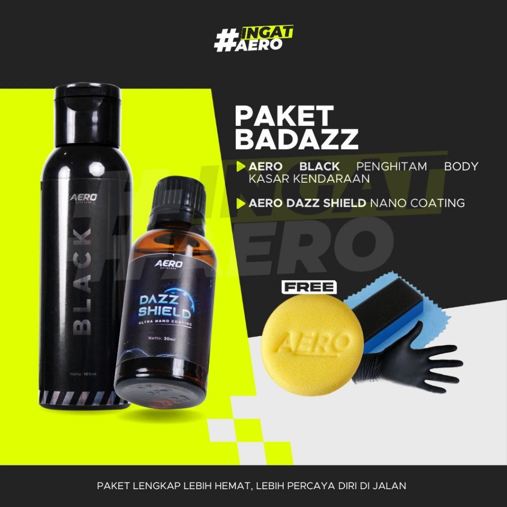 Aero Badazz Penghitam dan Coating Kendaraan (Aero Black & Aero Dazz)