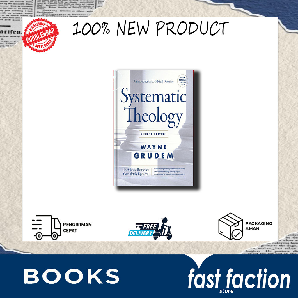 Systematic Theology (Second Edition) (Buku dibagi 3 Part) By Wayne A. Grudem
