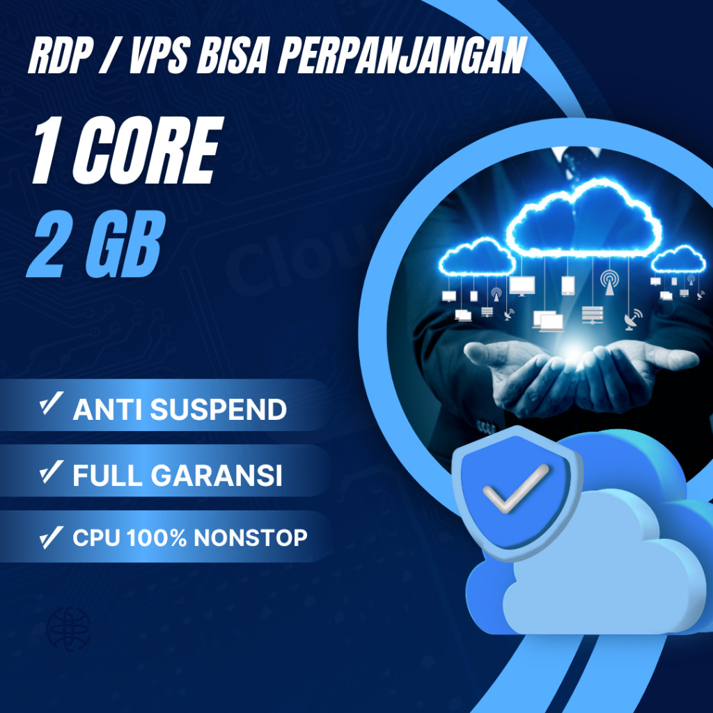 RDP / VPS Ram 2GB 1 Core / 1 Vcpu Ram 2 GB Bulanan Mingguan Harian Tahunan Murah Windows / Linux Ful