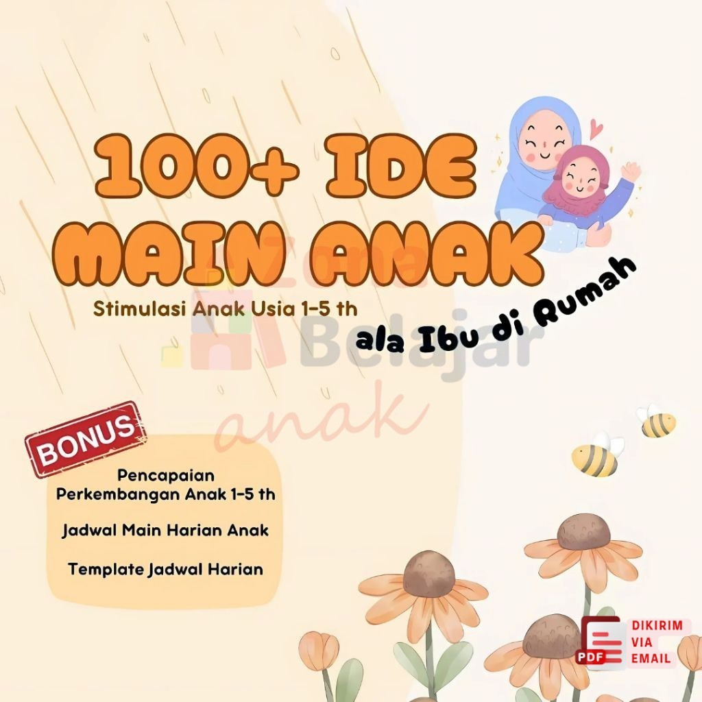 100+ Ide Main Anak ala Ibu di Rumah | Stimulasi Usia 1–5 Tahun & Jadwal Aktivitas Harian Anak