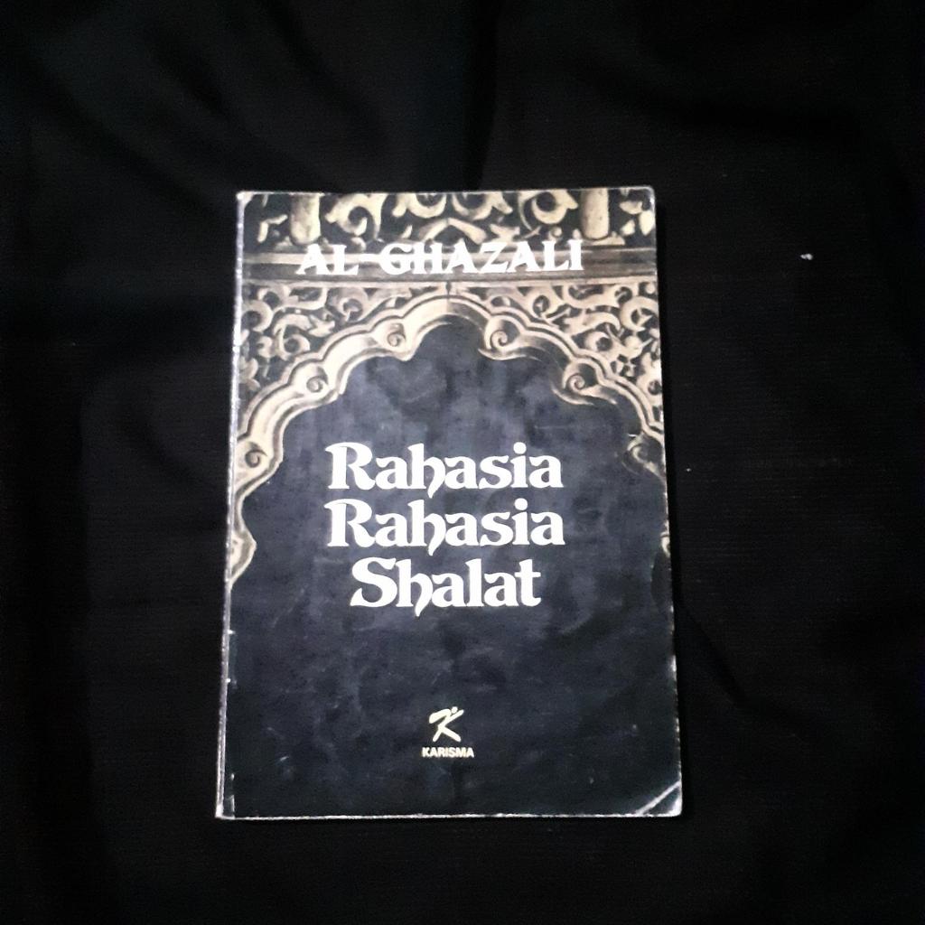 Rahasia Rahasia Shalat - Al ghazali