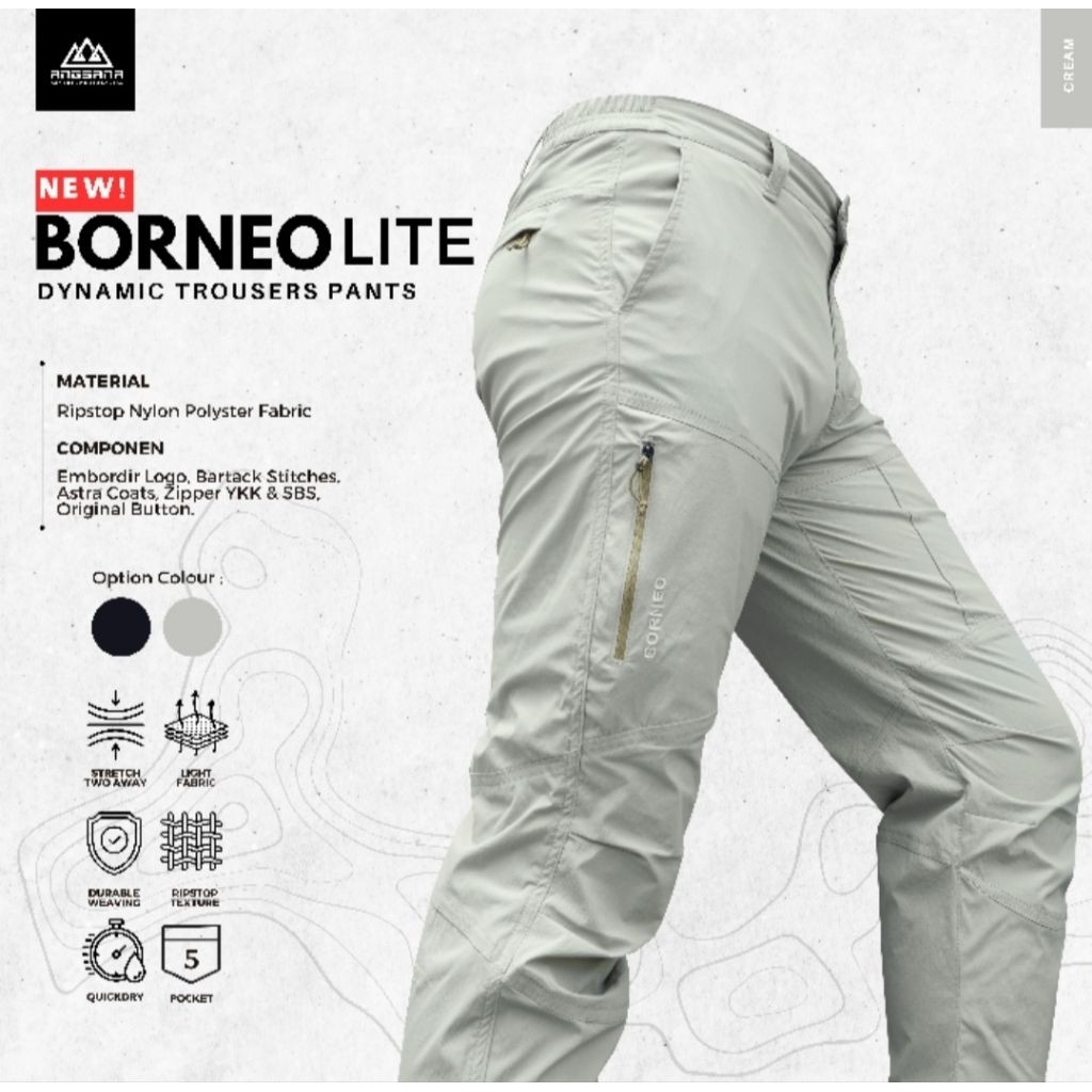 Celana Gunung Original Angsana Seri BORNEO Streatch