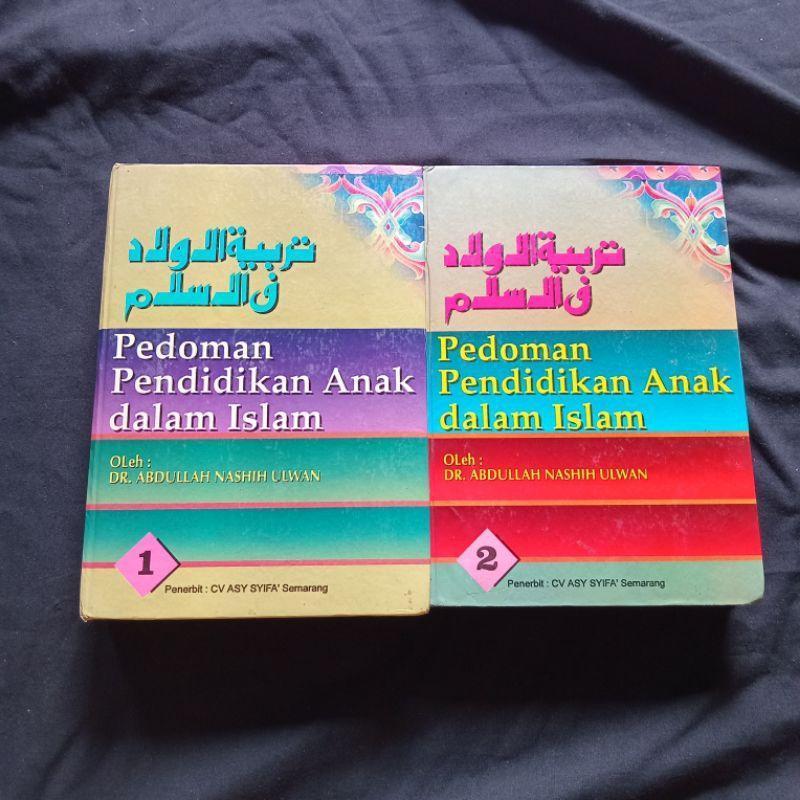 Pedoman Pendidikan Anak dalam Islam - Jilid 1 & 2 - Abdullah Nashih Ulwan