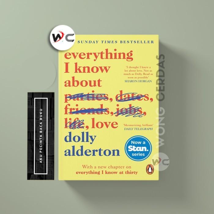 Everything I Know About Love by Dolly Alderton
