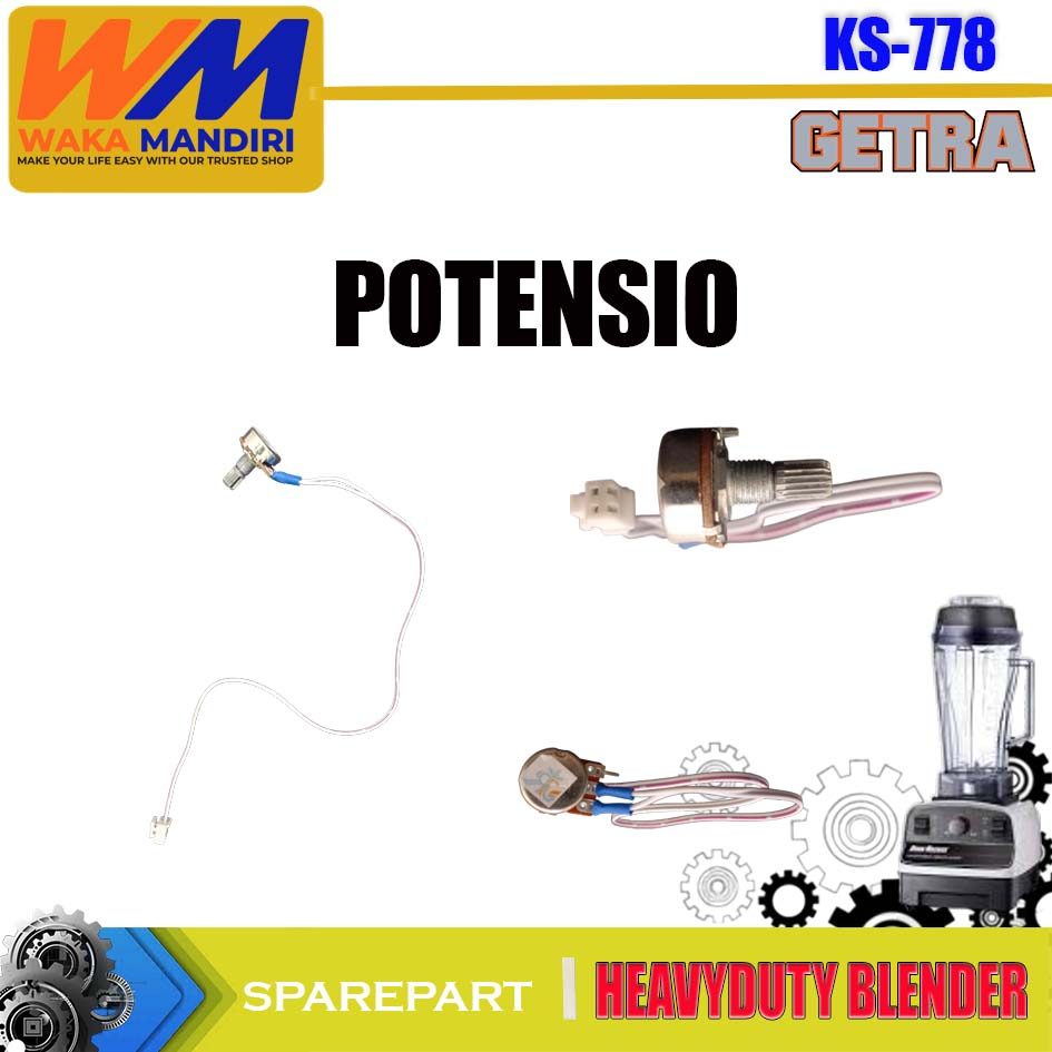 KS-778 Sparepart Potensio Blender Getra