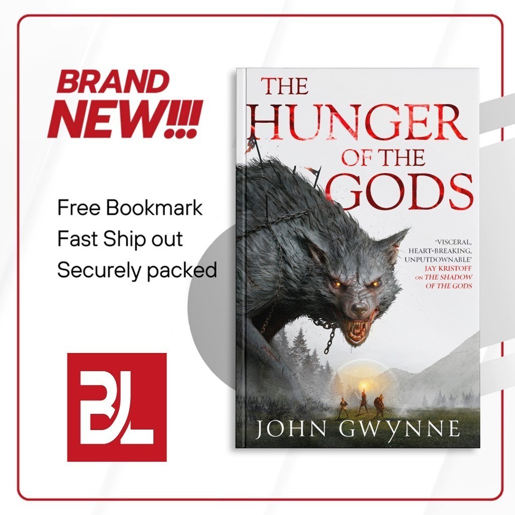 The Hunger of the Gods (The Bloodsworn Saga, #2) by John Gwynne