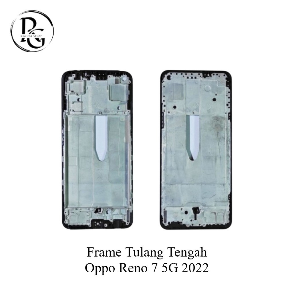 FRAME TULANG TENGAH OPPO RENO 7 5G 2022
