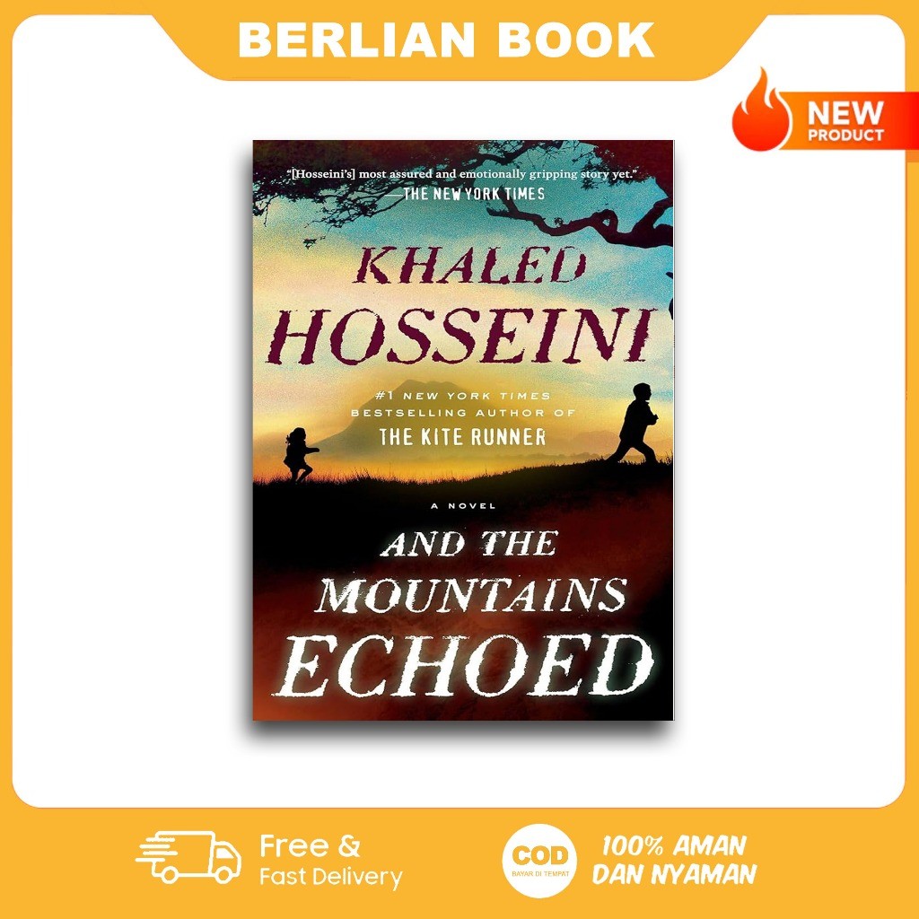 And the Mountains Echoed by Khaled Hosseini (English)