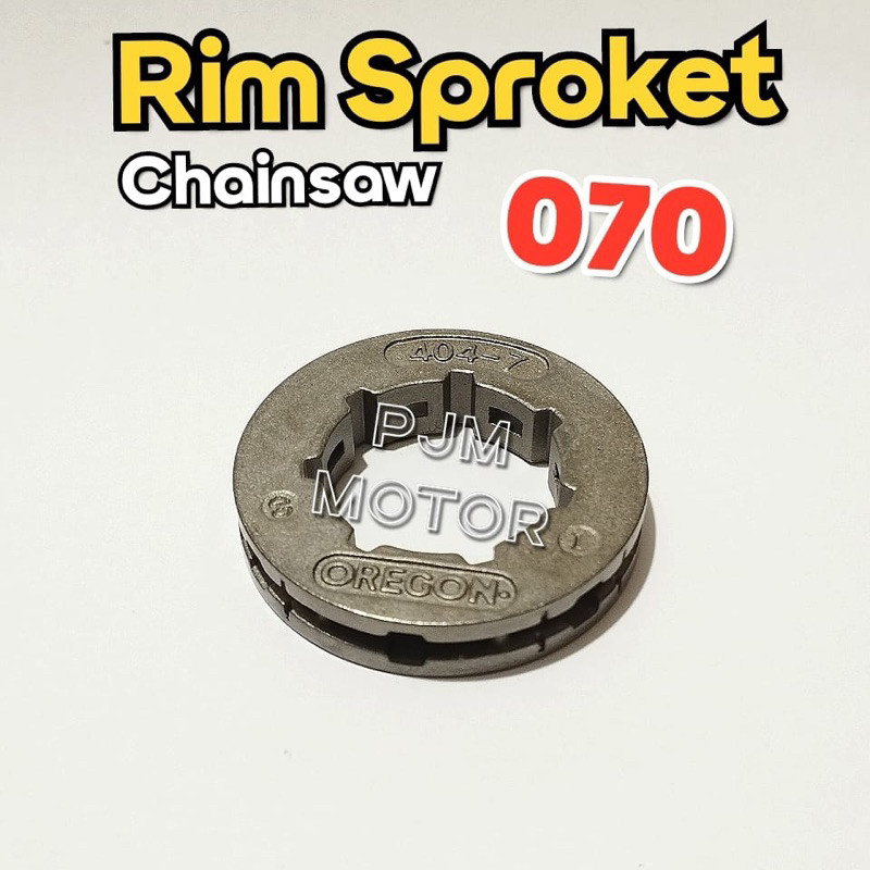 070 Rim Sporket Cincin sporket mesin chainsaw senso sinso besar OREGON