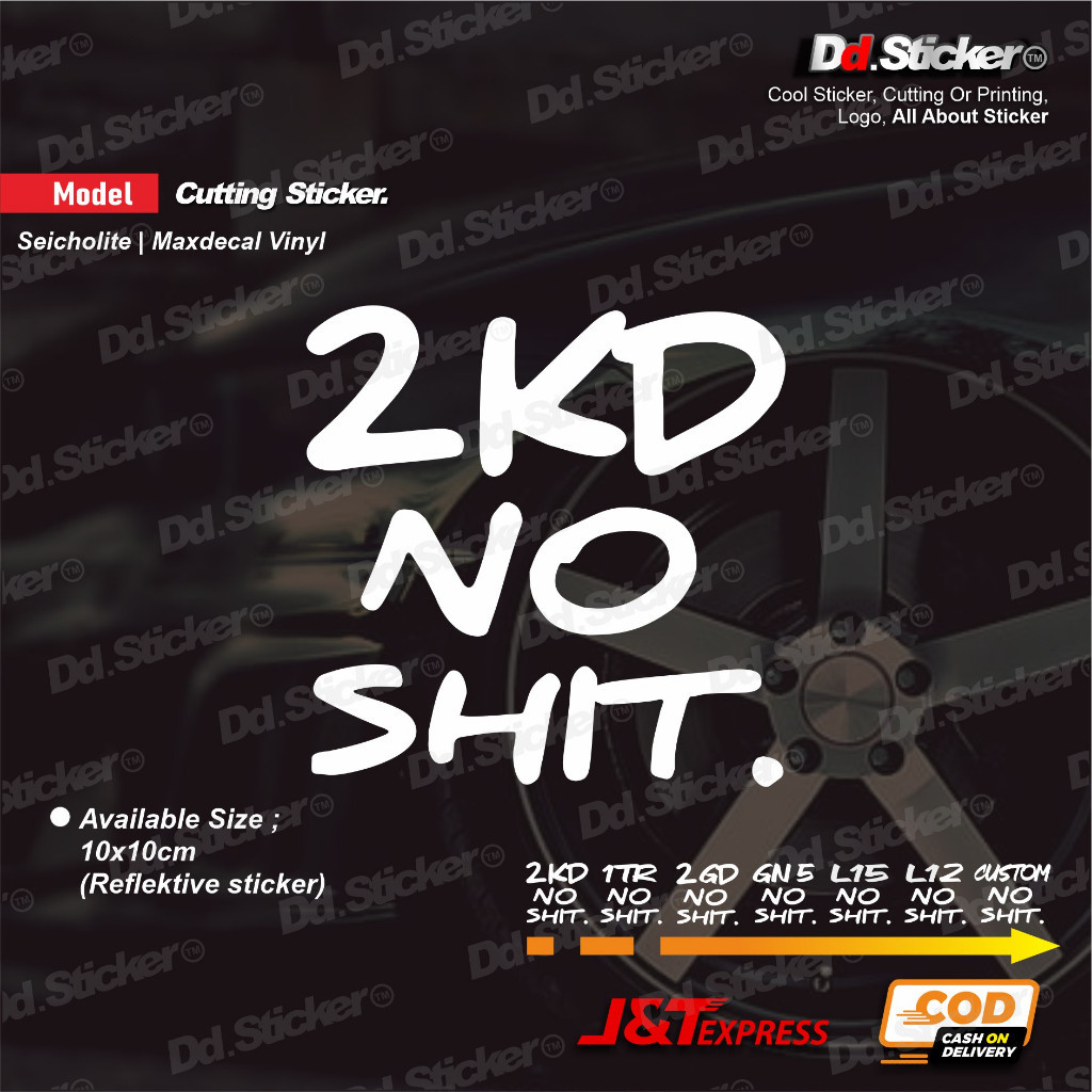 Sticker 2KD NO SHIT KODE MESIN MOBIL 2KD 1TR 2GD L15 L12 GN5