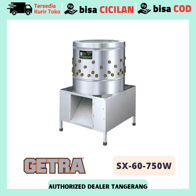 GETRA SX 60 750W SX-60-750W MESIN PENCABUT BULU AYAM POULTRY FEATHER REMOVER