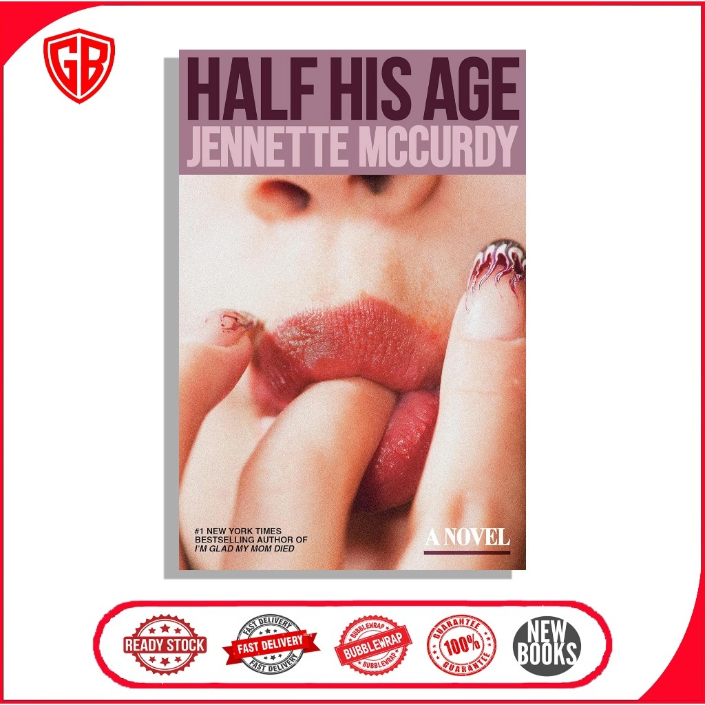 Half His Age: A Novel by Jennette McCurdy